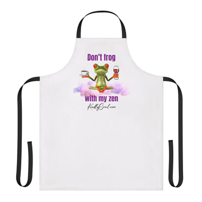 Don't Frog with My Zen Apron