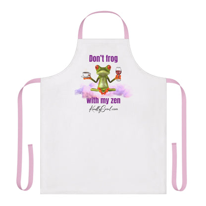 Don't Frog with My Zen Apron