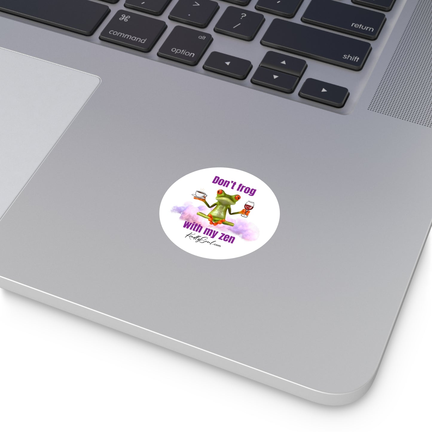 Don't Frog with My Zen Sticker