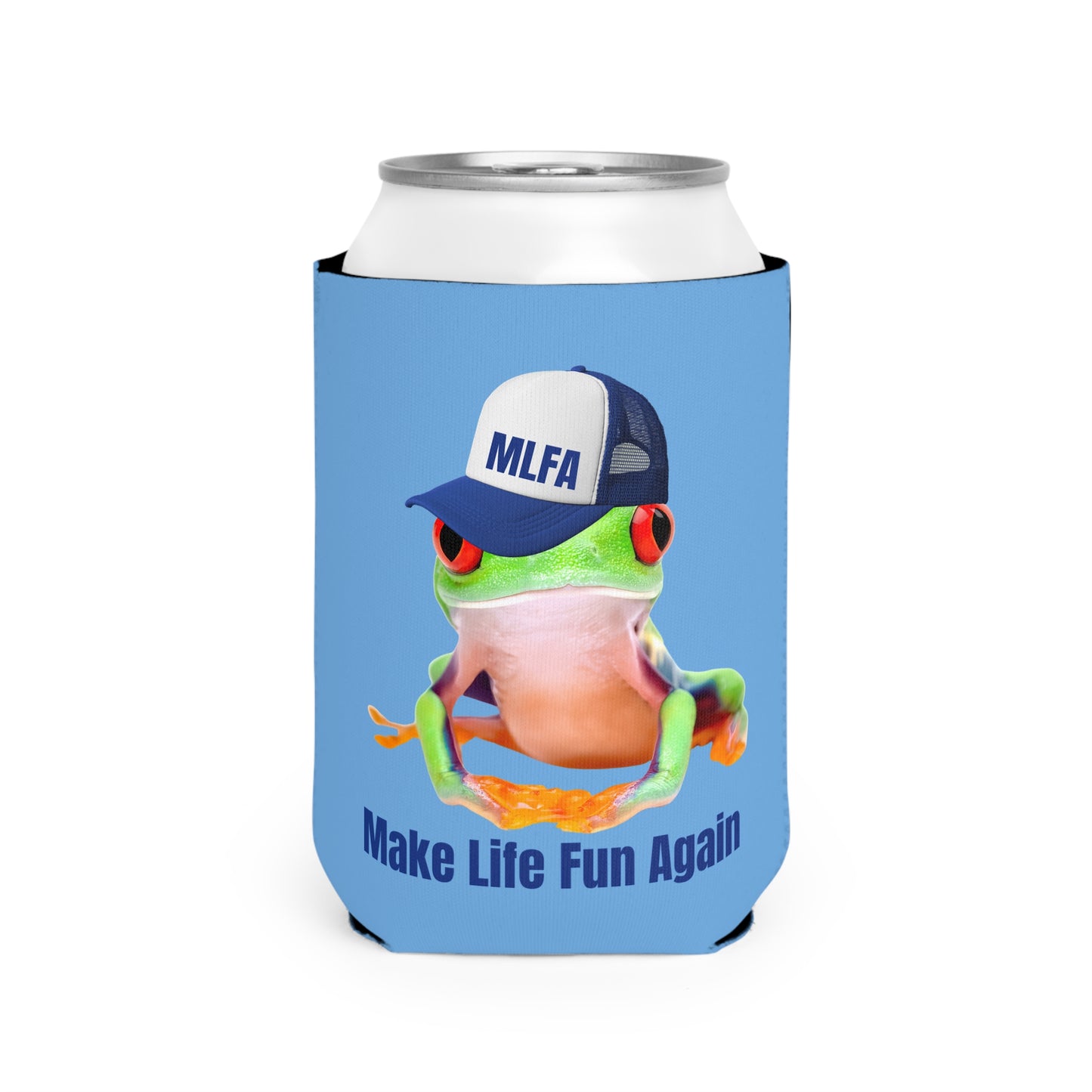 Blue Make Life Fun Again Koozie